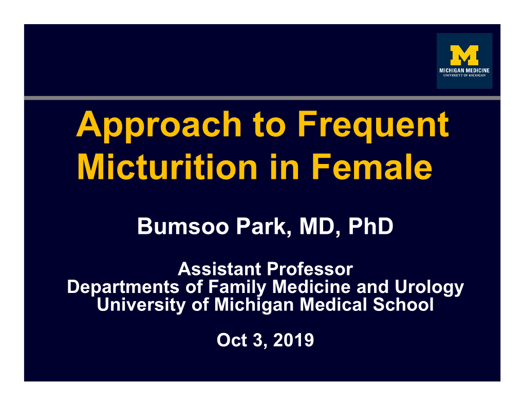 Approach to Frequent Micturition in Female