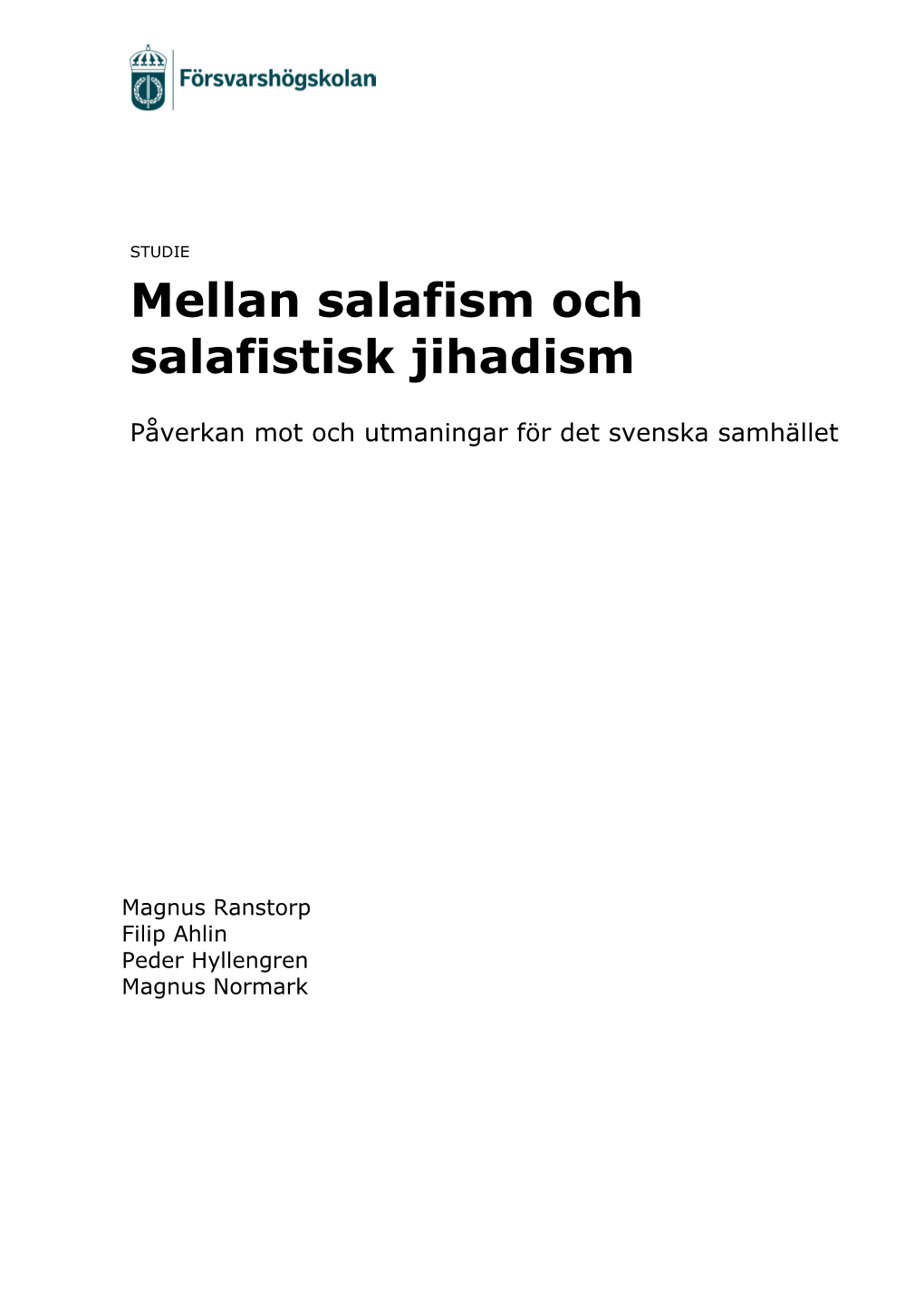 Mellan Salafism Och Salafistisk Jihadism