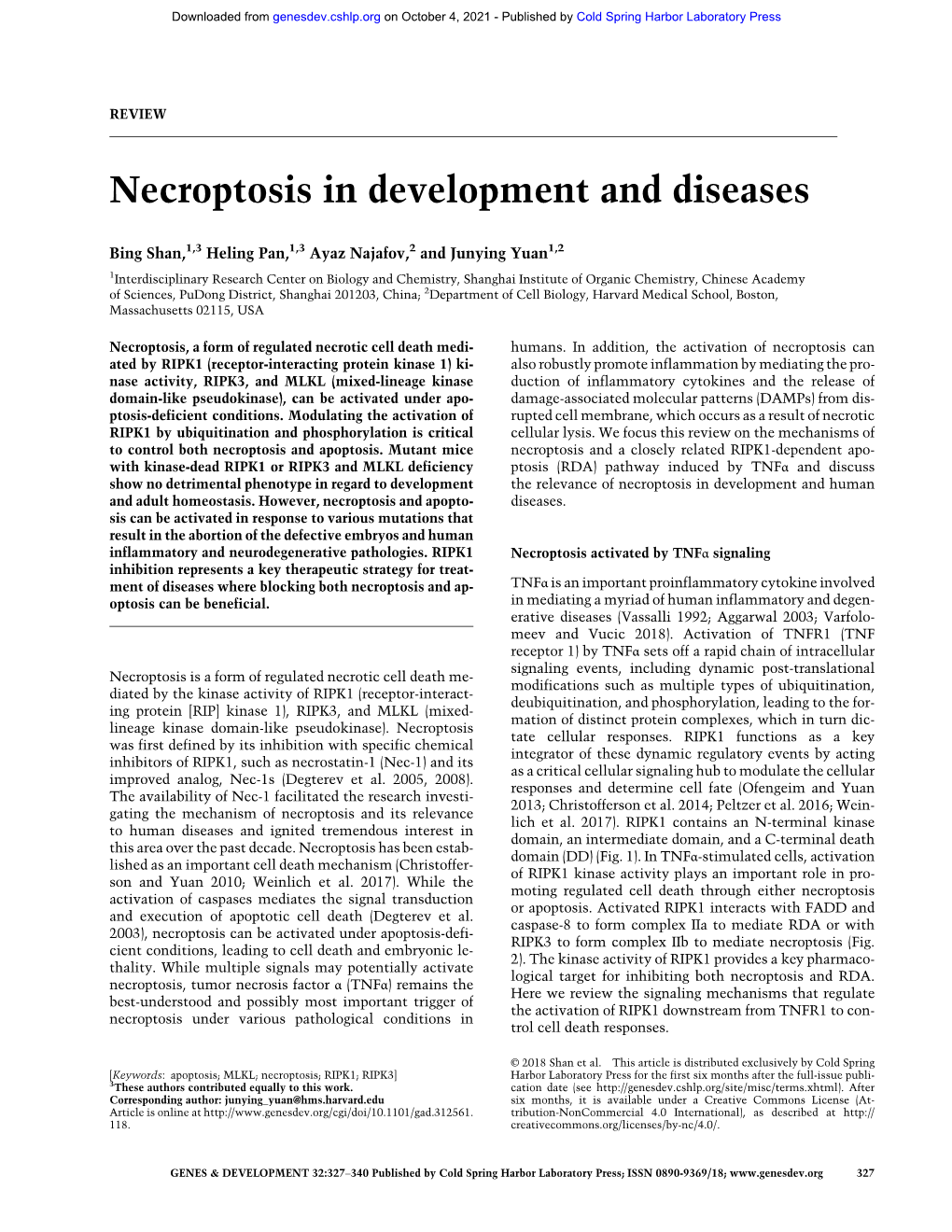 Necroptosis in Development and Diseases