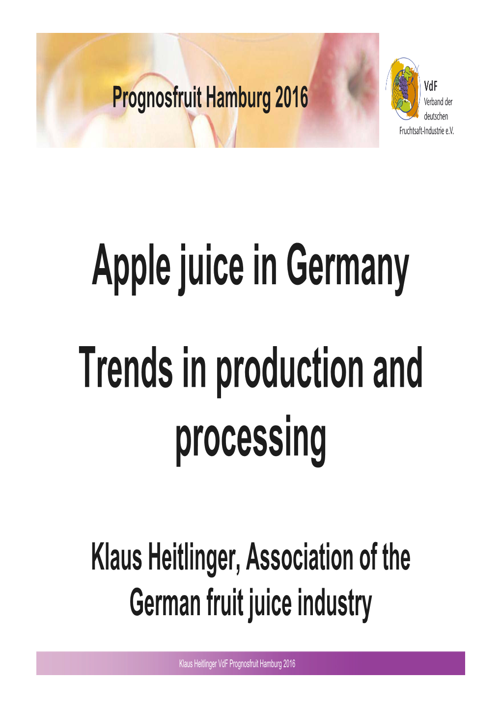 Apple Juice in Germany Trends in Production and Processing