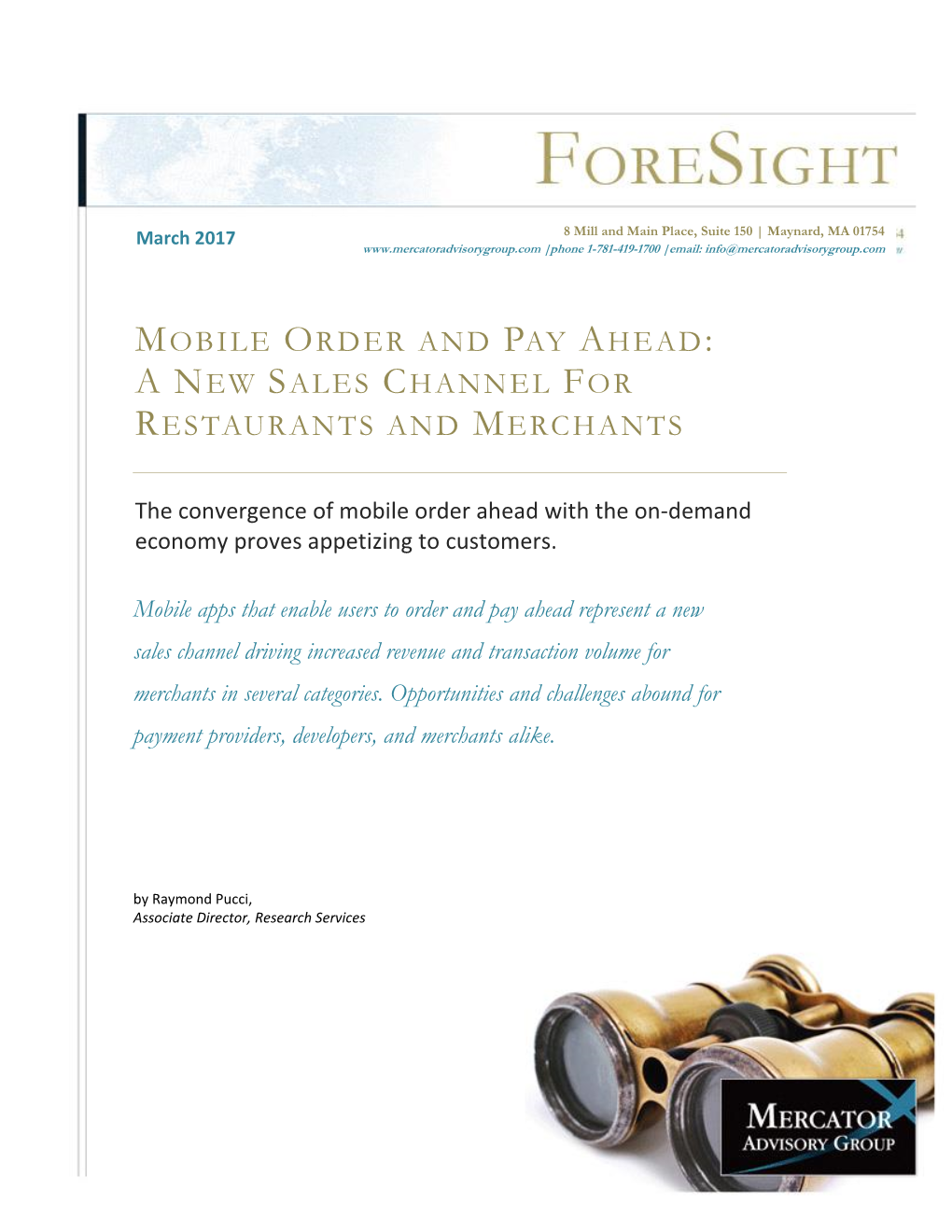 Mobile Order and Pay Ahead: a New Sales Channel for Restaurants and Merchants