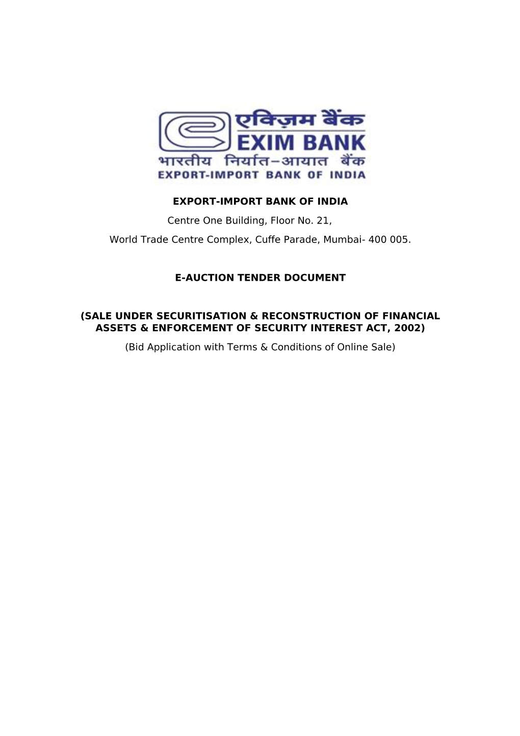 EXPORT-IMPORT BANK of INDIA Centre One Building, Floor No