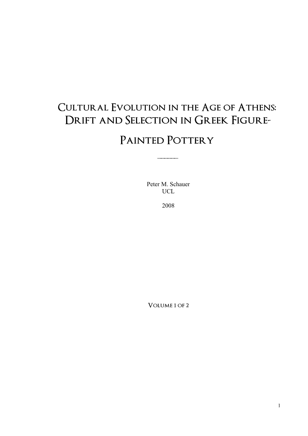 Drift and Selection in Greek Figure- Painted Pottery