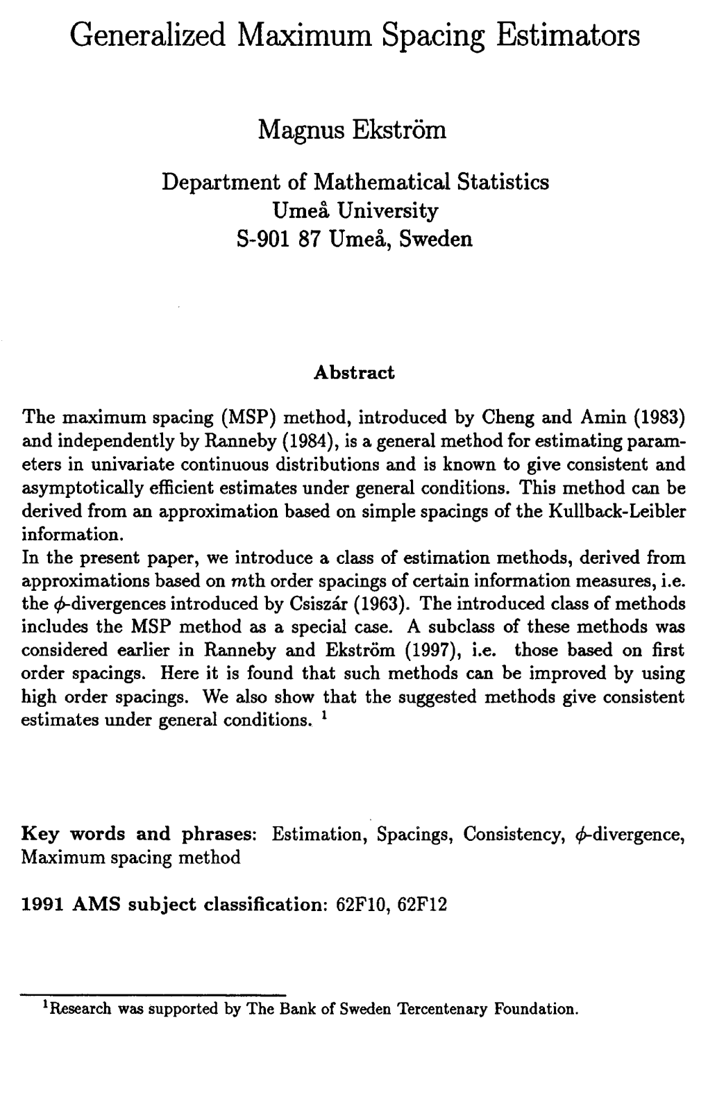 Generalized Maximum Spacing Estimators