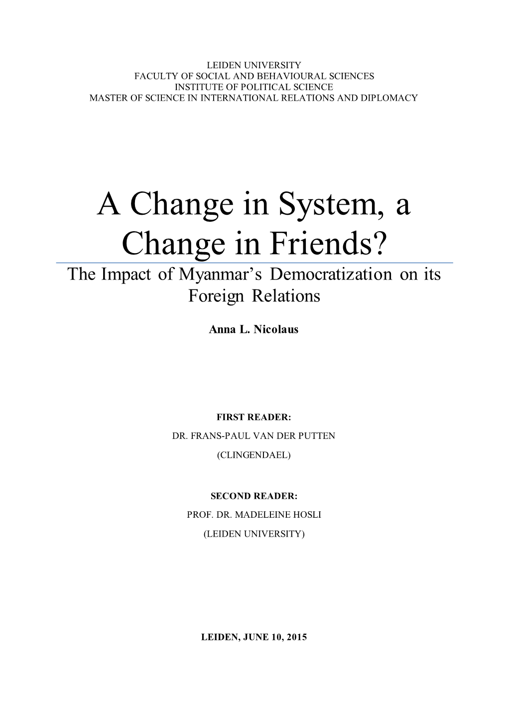 A Change in System, a Change in Friends? the Impact of Myanmar’S Democratization on Its Foreign Relations