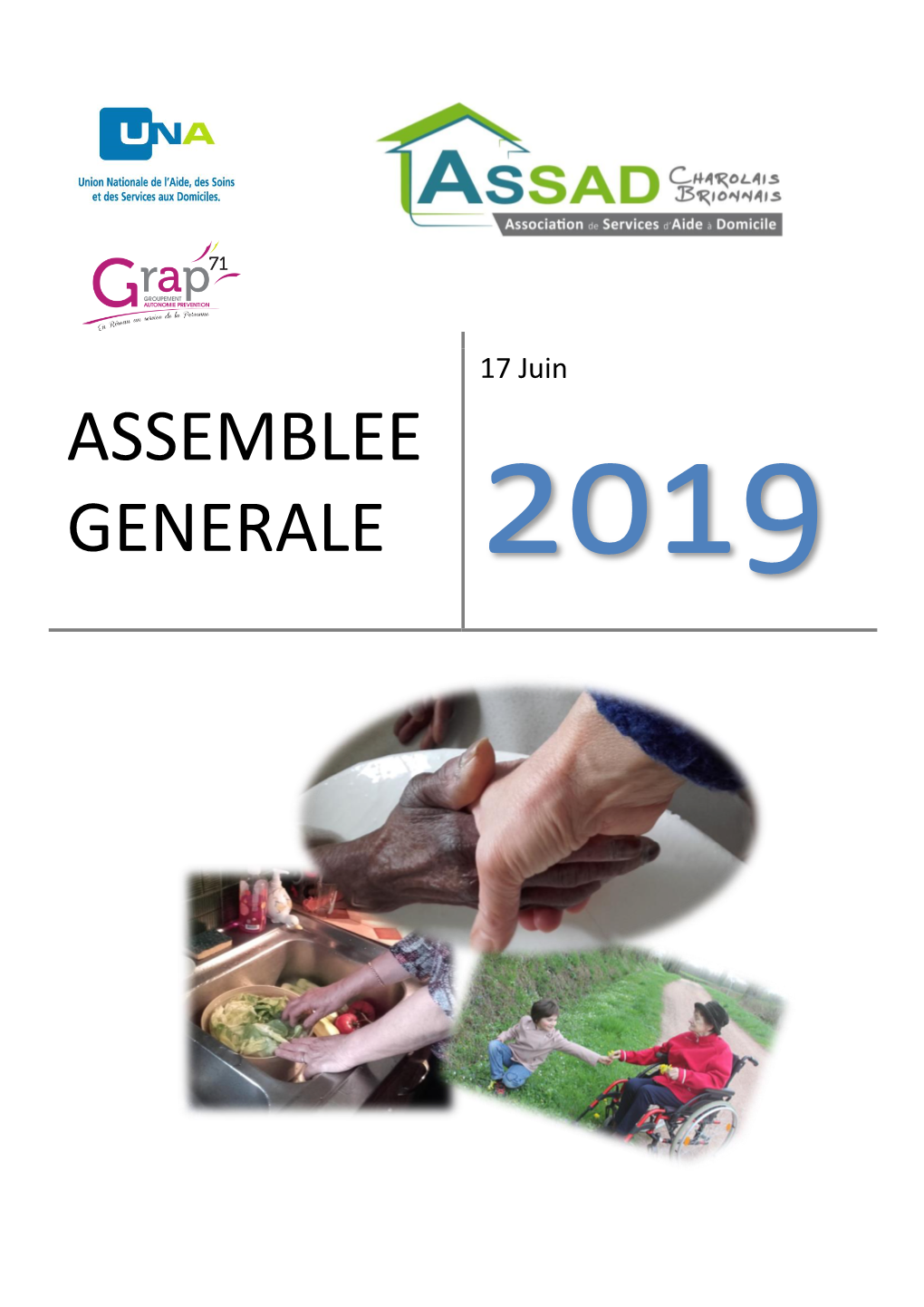 ASSEMBLEE GENERALE 2019 Contenu LES TEMPS FORTS DE L’ANNEE 2018