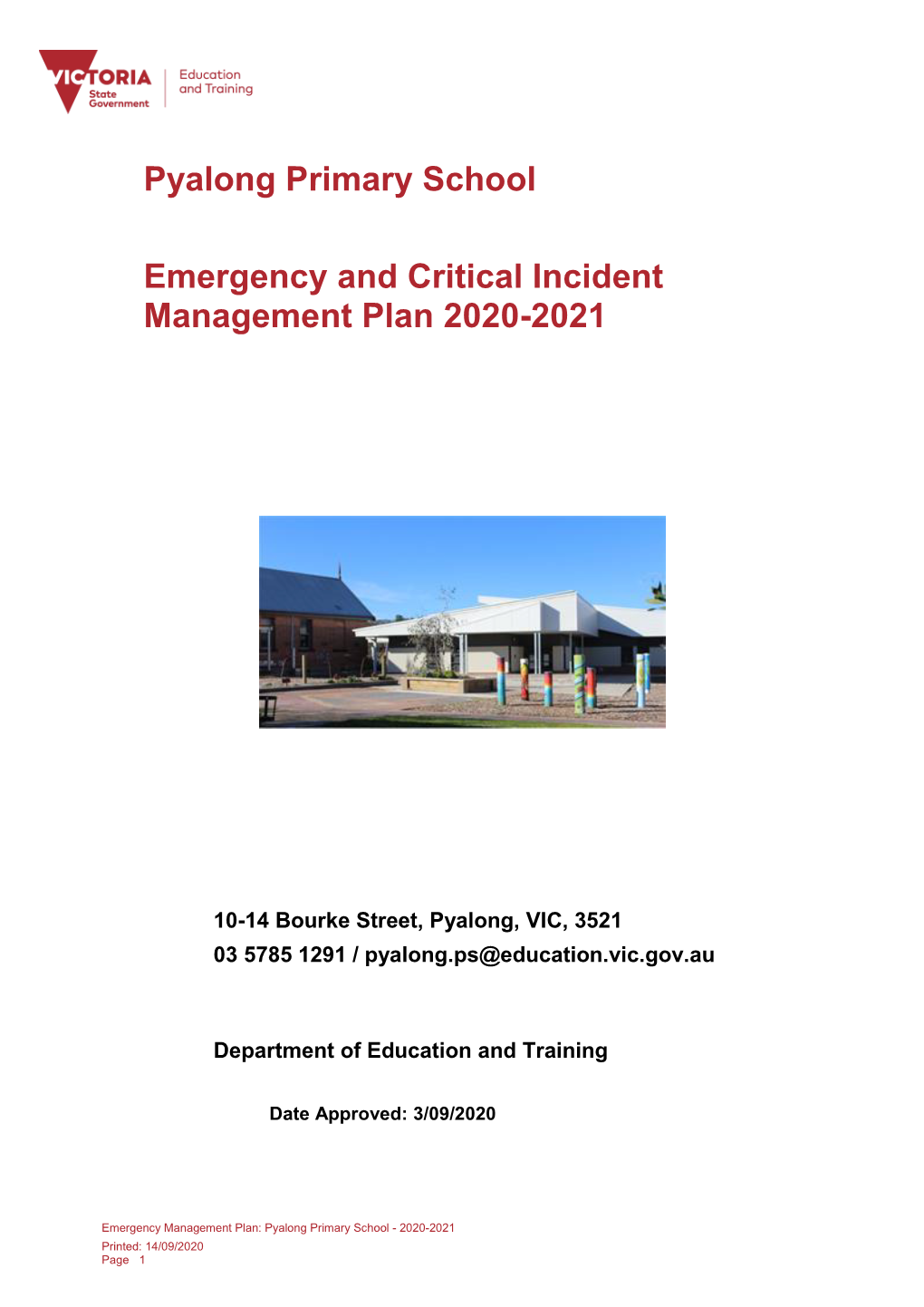 Pyalong Primary School Emergency and Critical Incident Management