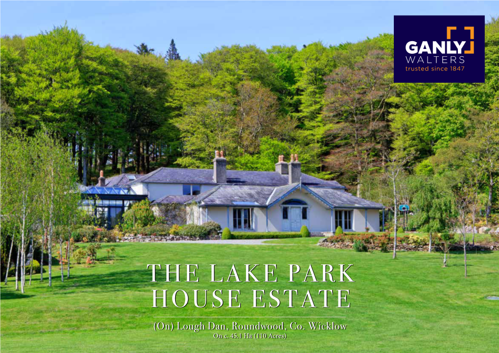 THE LAKE PARK HOUSE ESTATE (On) Lough Dan, Roundwood, Co