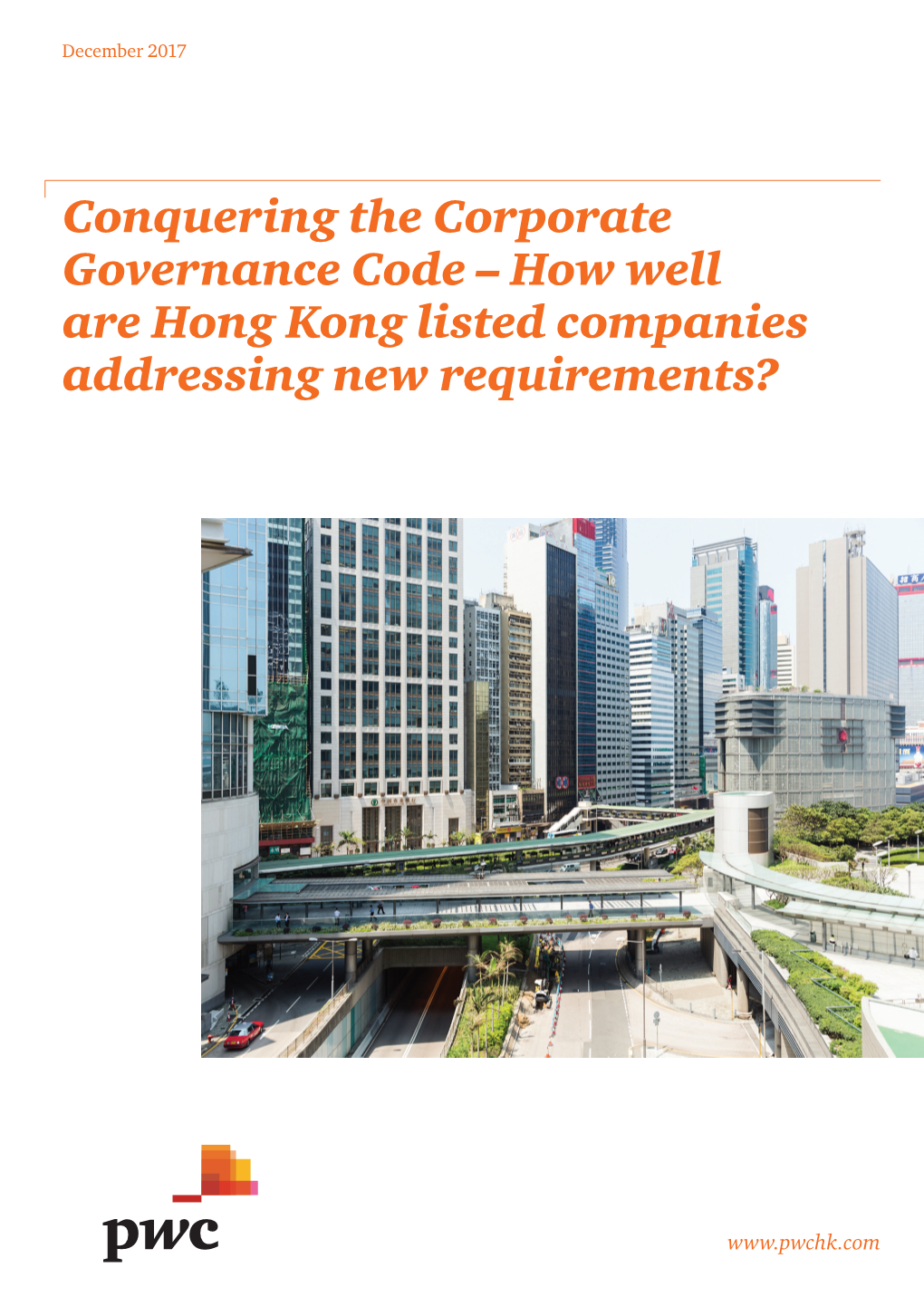 Conquering the Corporate Governance Code – How Well Are Hong Kong Listed Companies Addressing New Requirements?