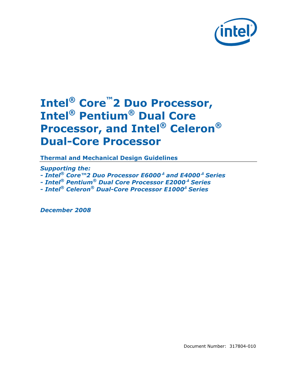 Intel® Core™2 Duo Processor, Intel® Pentium® Dual Core Processor And