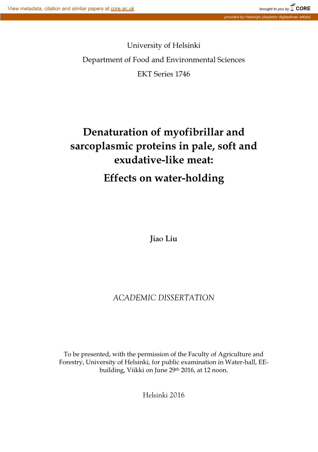 Denaturation of Myofibrillar and Sarcoplasmic Proteins in Pale, Soft and Exudative-Like Meat: Effects on Water-Holding