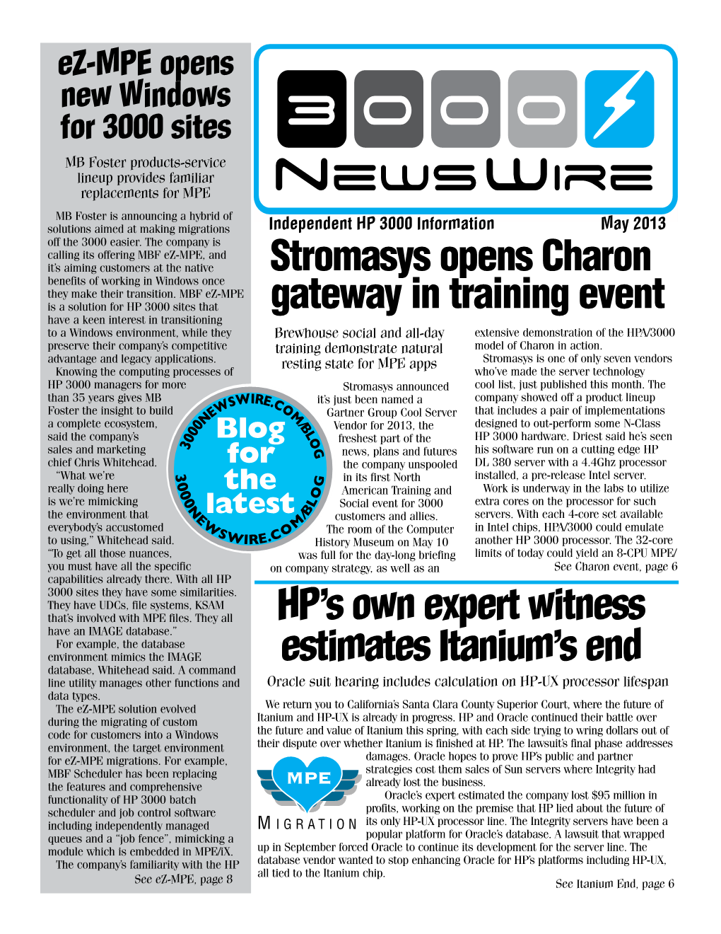 HP's Own Expert Witness Estimates Itanium's End Stromasys Opens