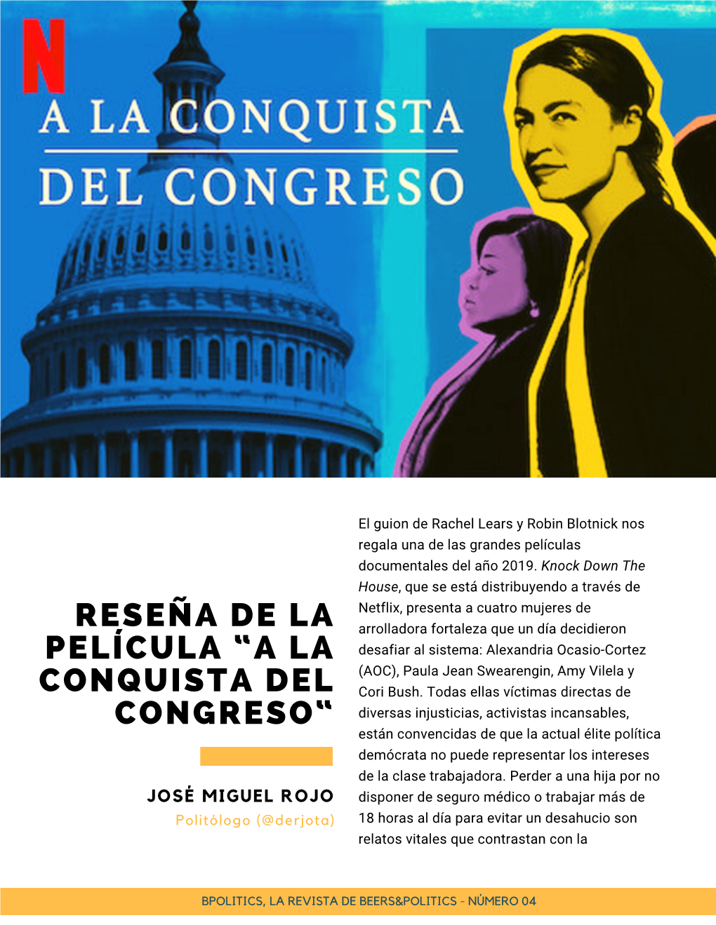 Reseña De La Película “A LA CONQUISTA DEL CONGRESO “