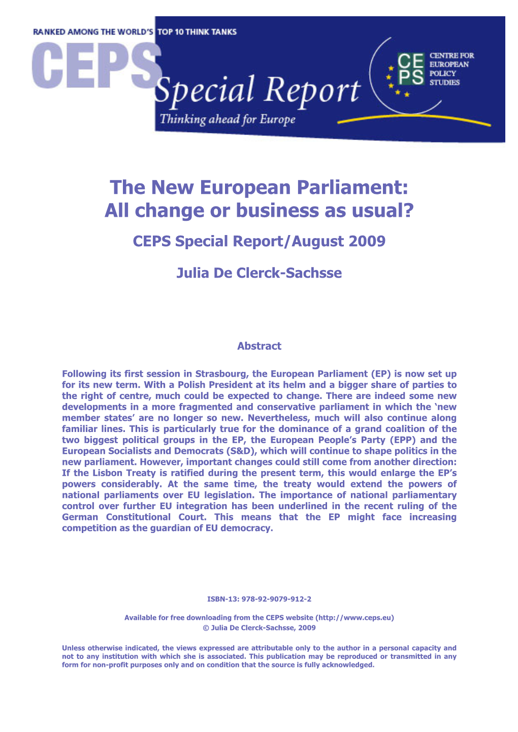 The New European Parliament: All Change Or Business As Usual? CEPS Special Report/August 2009
