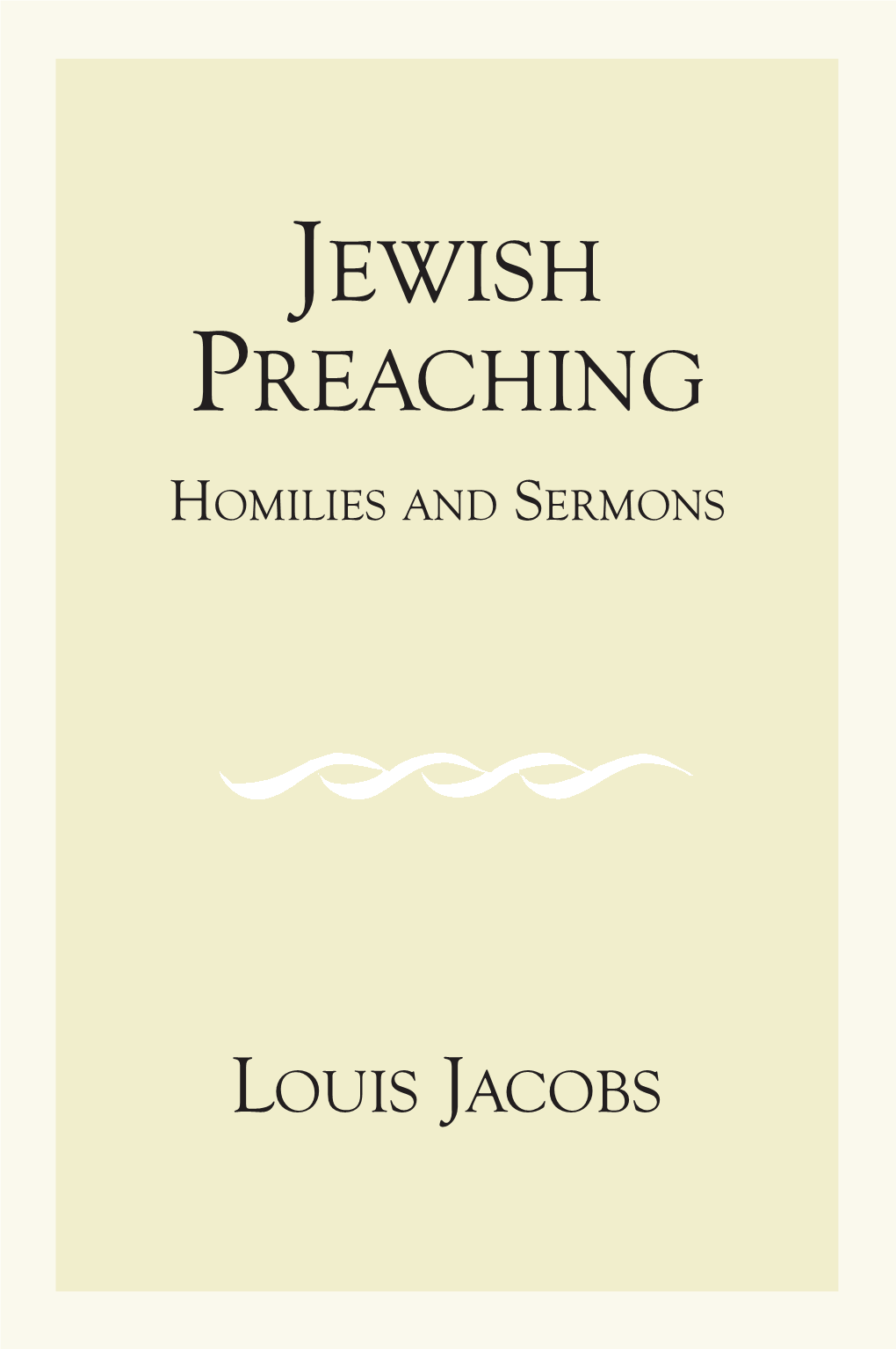 Jewish Preaching..PB:Jewish Preaching..PB.Qxd 06/03/2018 15:51 Page 1 J E W I S H