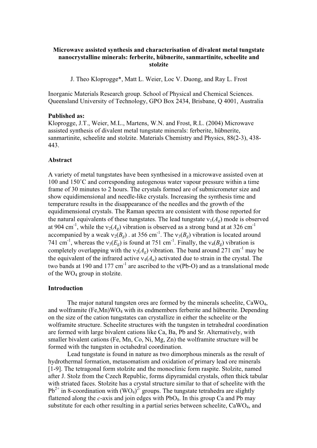 Microwave Assisted Synthesis and Characterisation of Divalent Metal Tungstate Nanocrystalline Minerals: Ferberite, Hübnerite, Sanmartinite, Scheelite and Stolzite