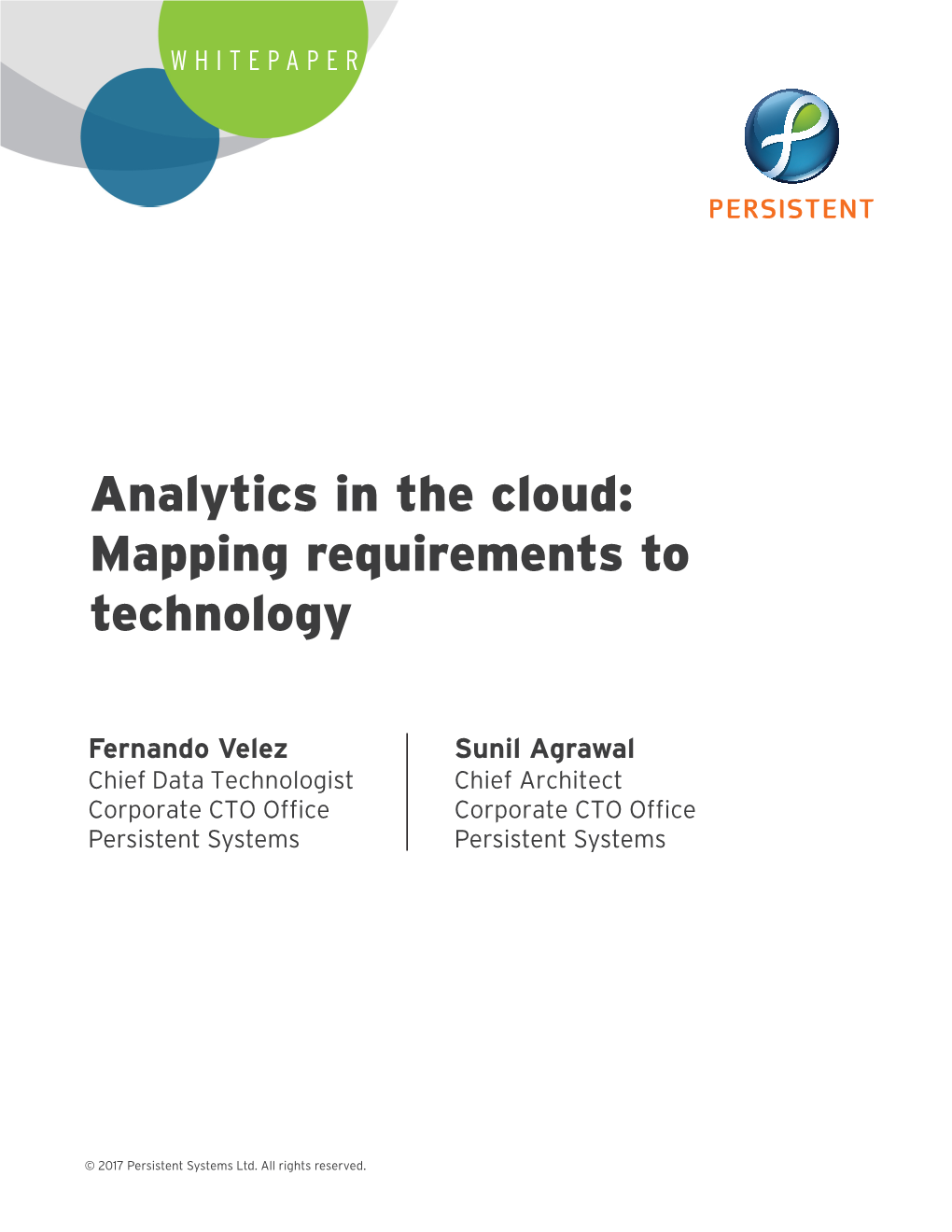 Analytics in the Cloud: Mapping Requirements to Technology