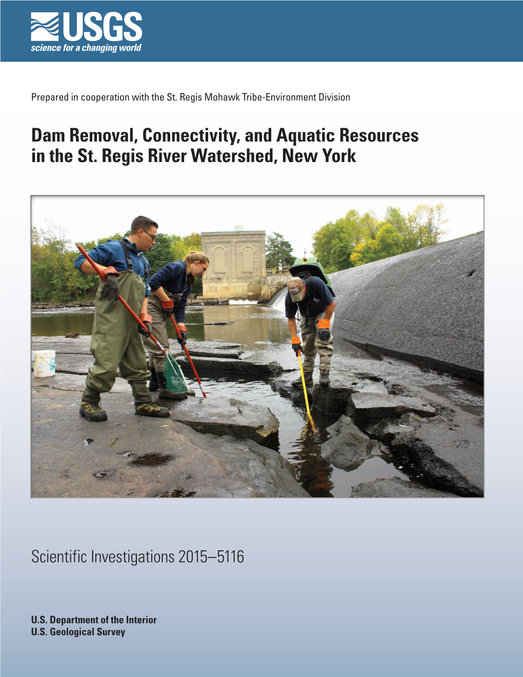 Dam Removal, Connectivity, and Aquatic Resources in the St. Regis River Watershed, New York