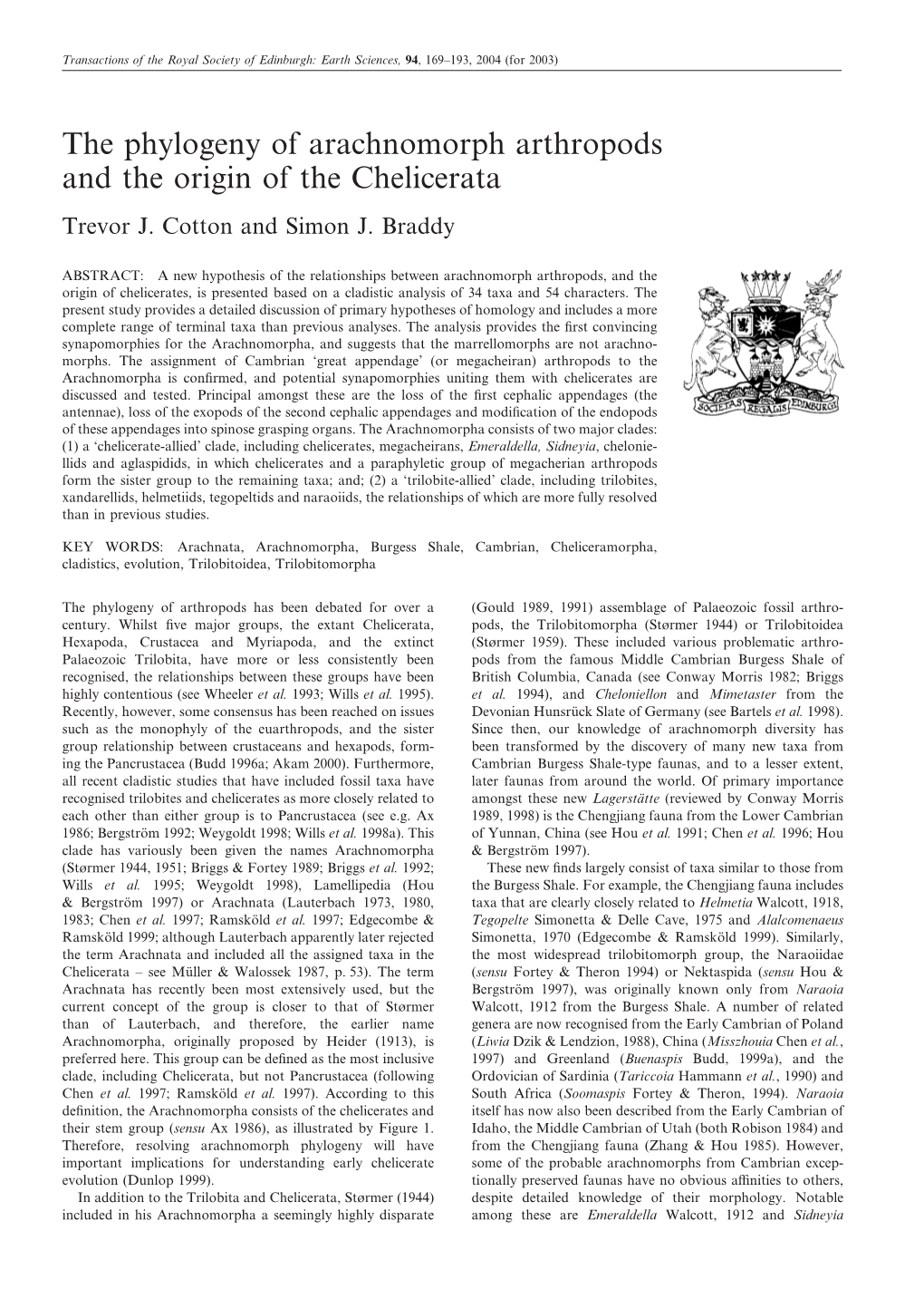 The Phylogeny of Arachnomorph Arthropods and the Origin of the Chelicerata Trevor J