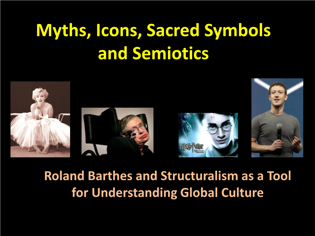 Myths, Icons, Sacred Symbols and Semiotics