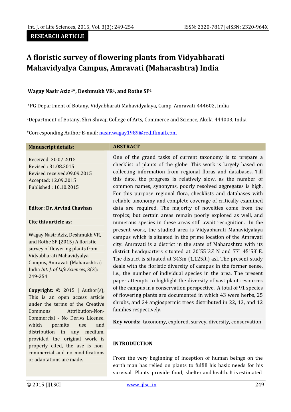 A Floristic Survey of Flowering Plants from Vidyabharati Mahavidyalya Campus, Amravati (Maharashtra) India