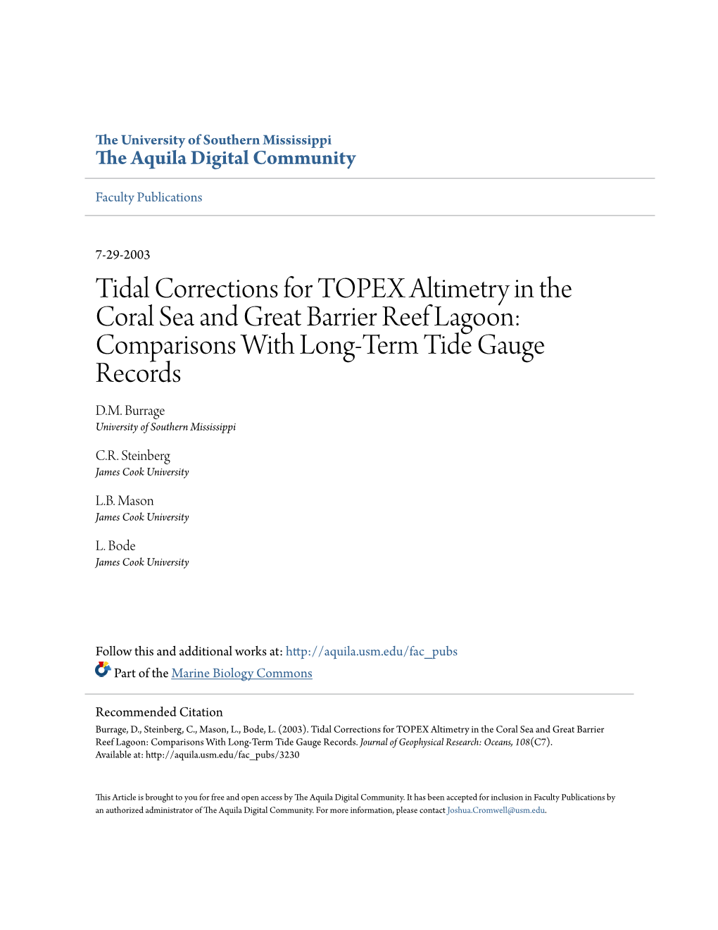 Tidal Corrections for TOPEX Altimetry in the Coral Sea and Great Barrier Reef Lagoon: Comparisons with Long-Term Tide Gauge Records D.M