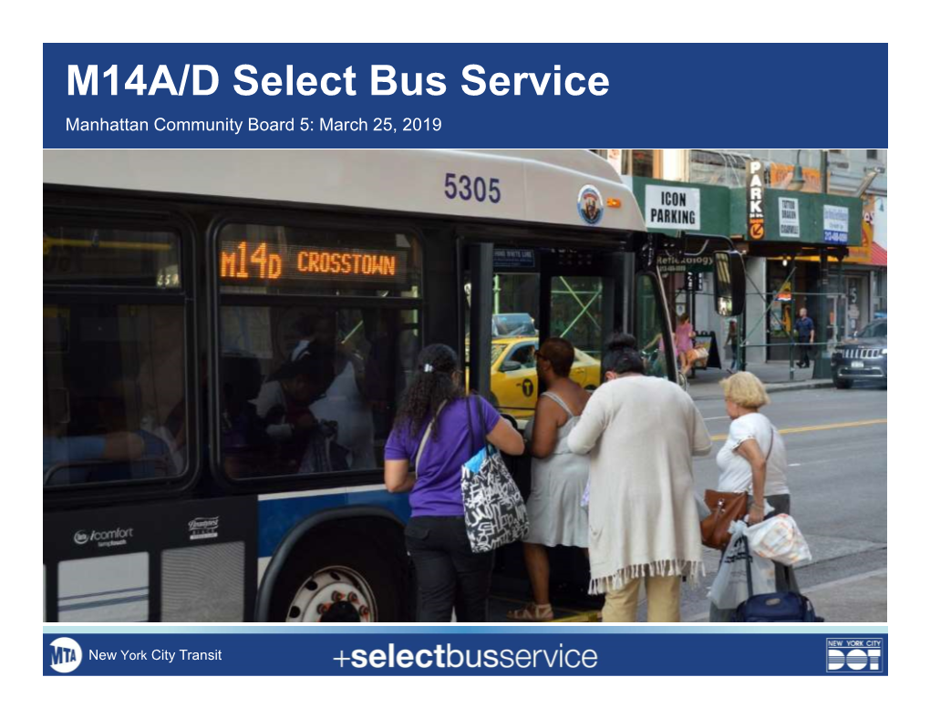 M14A/D Select Bus Service Manhattan Community Board 5: March 25, 2019