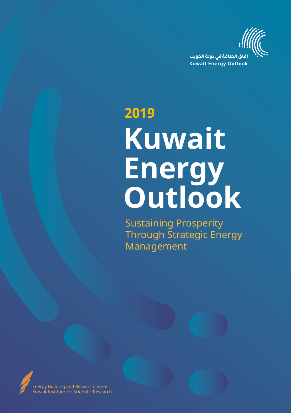 Kuwait Energy Outlook Sustaining Prosperity Through Strategic Energy Management