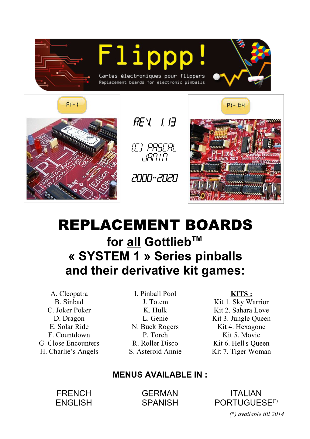 REPLACEMENT BOARDS for All Gottliebtm « SYSTEM 1 » Series Pinballs and Their Derivative Kit Games