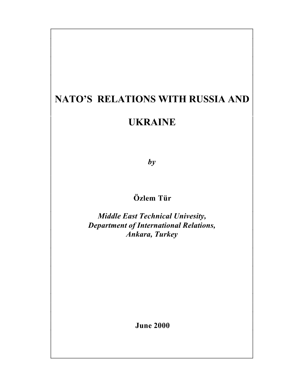 Nato's Relations with Russia and Ukraine