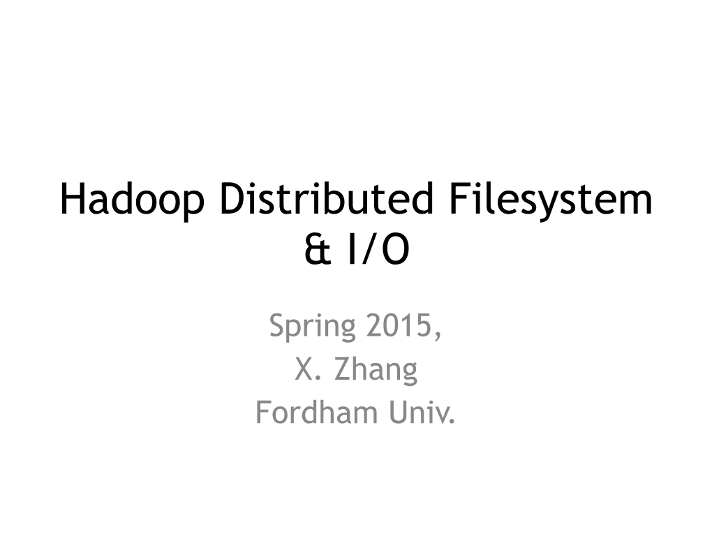 Hadoop Distributed Filesystem &