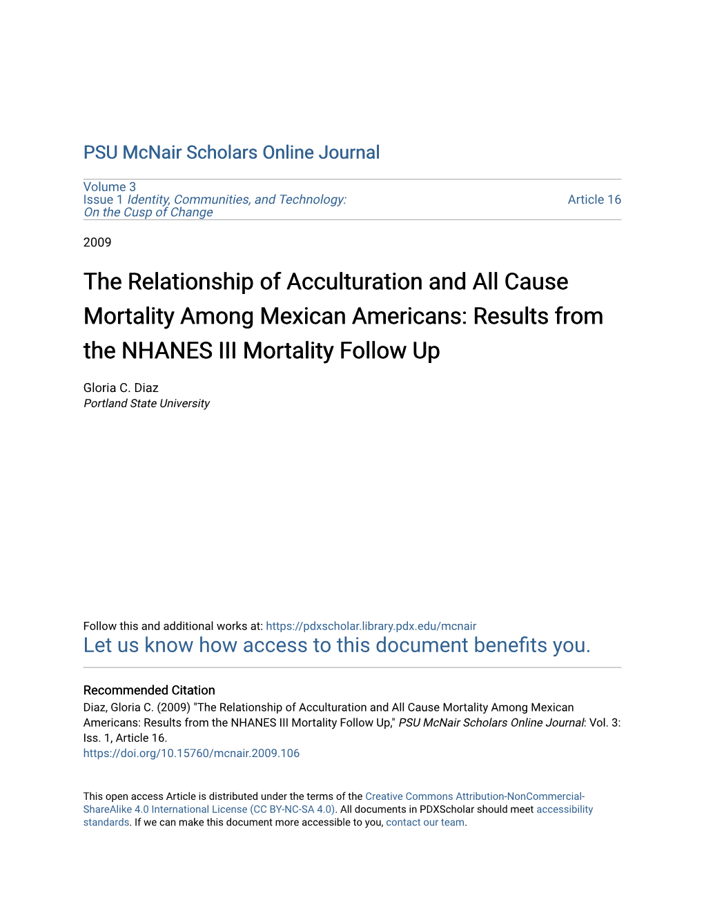 The Relationship of Acculturation and All Cause Mortality Among Mexican Americans: Results from the NHANES III Mortality Follow Up