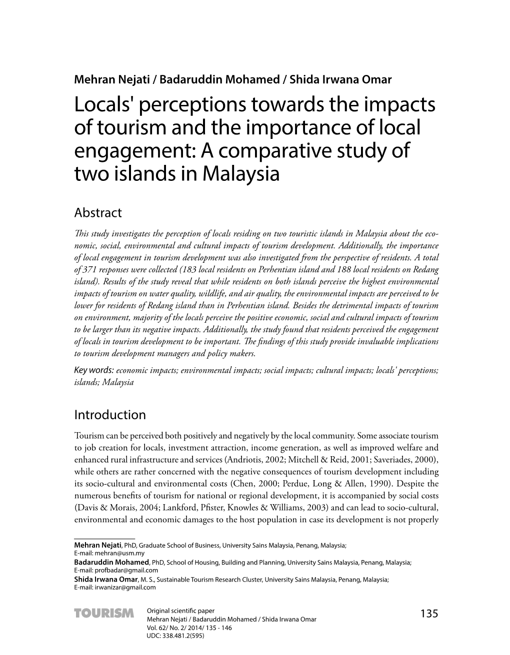 Locals' Perceptions Towards the Impacts of Tourism and the Importance of Local Engagement: a Comparative Study of Two Islands in Malaysia