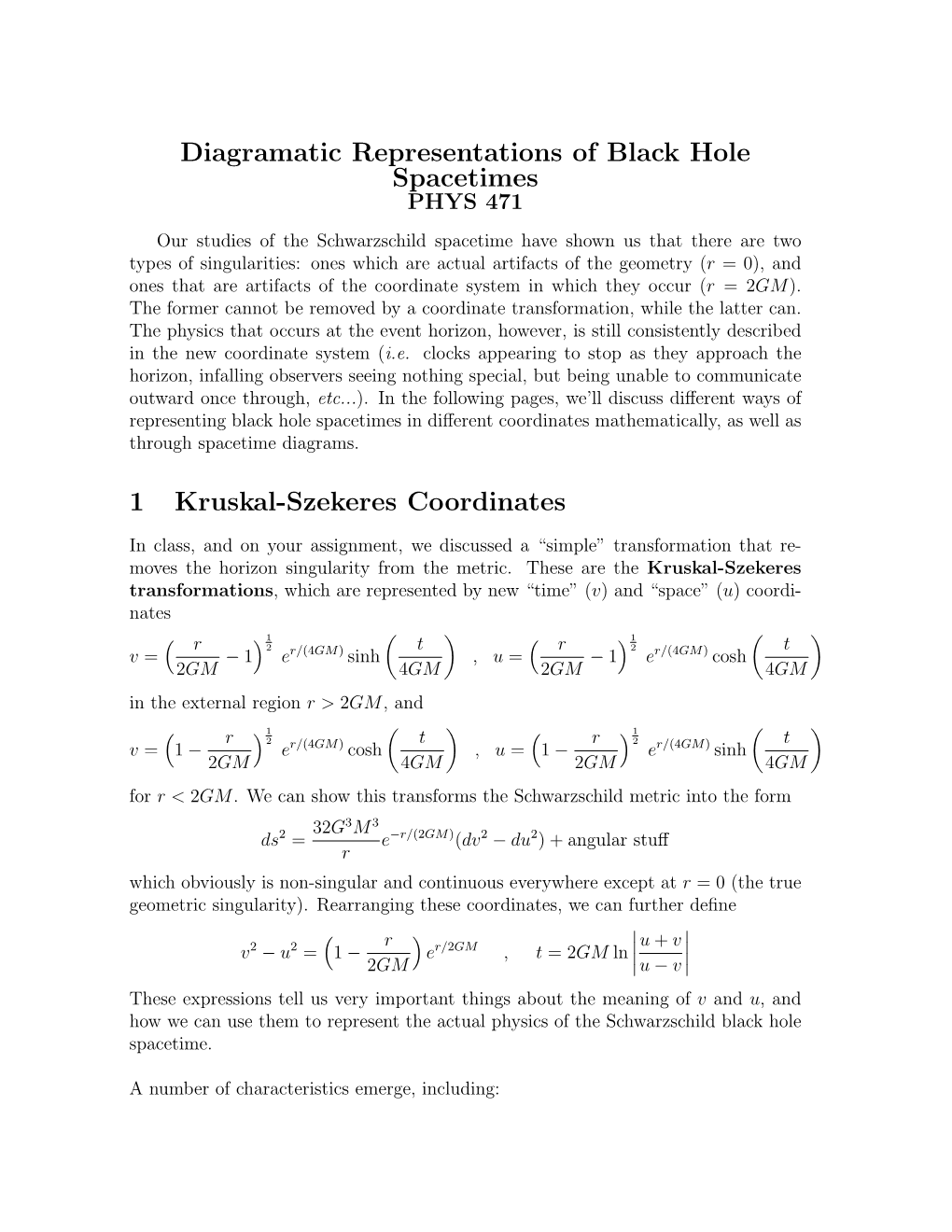 Diagramatic Representations of Black Hole Spacetimes 1 Kruskal