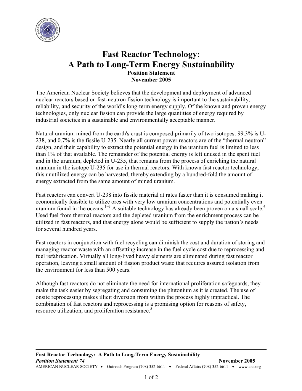Fast Reactor Technology: a Path to Long-Term Energy Sustainability Position Statement November 2005