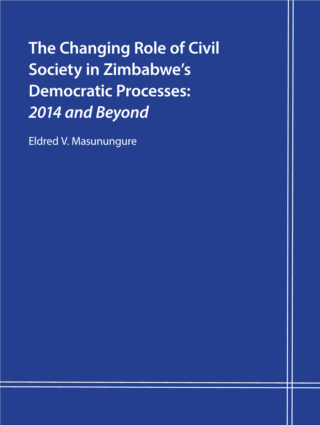 The Changing Role of Civil Society in Zimbabwe's Democratic Processes