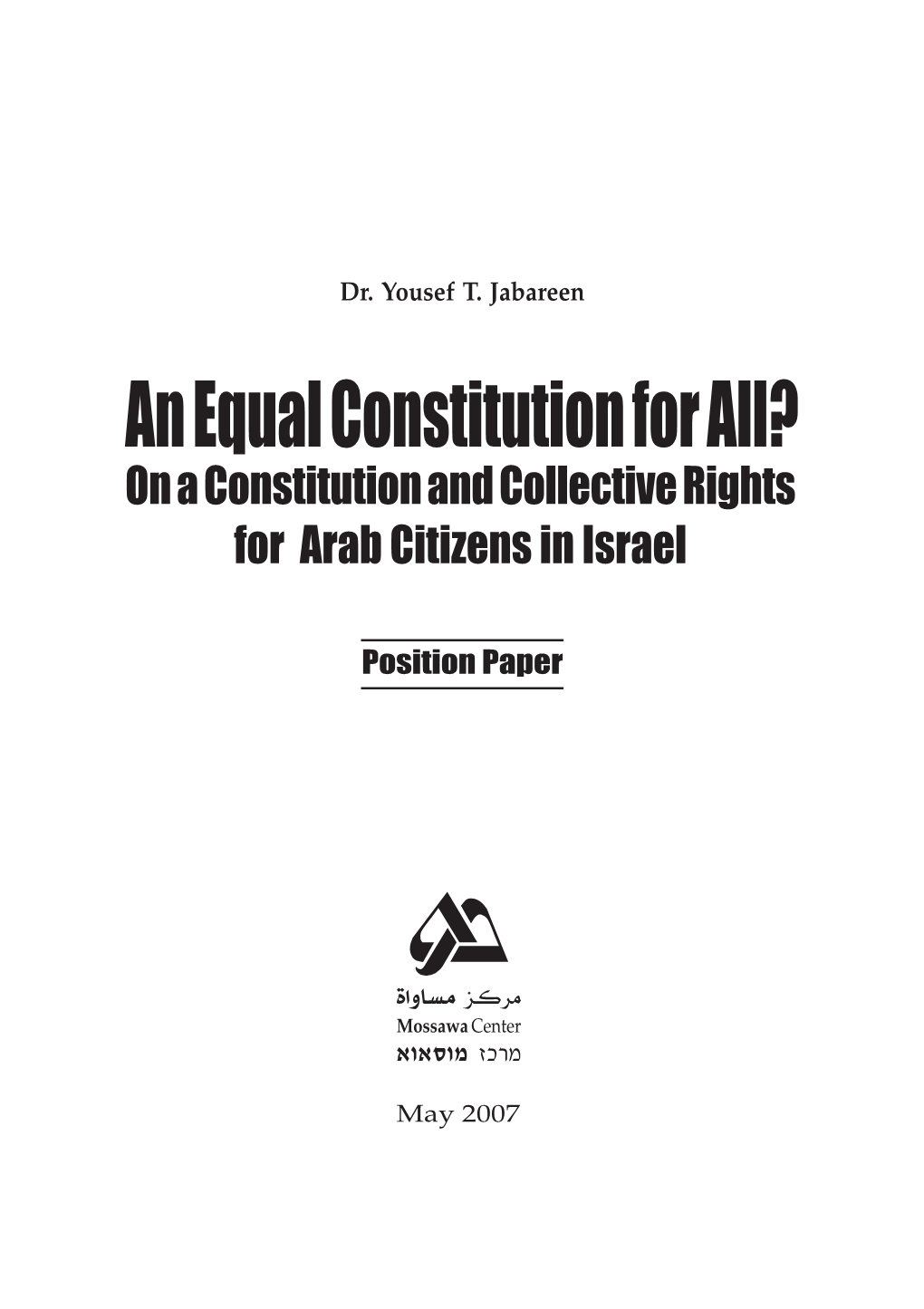 An Equal Constitution for All? on a Constitution and Collective Rights for Arab Citizens in Israel