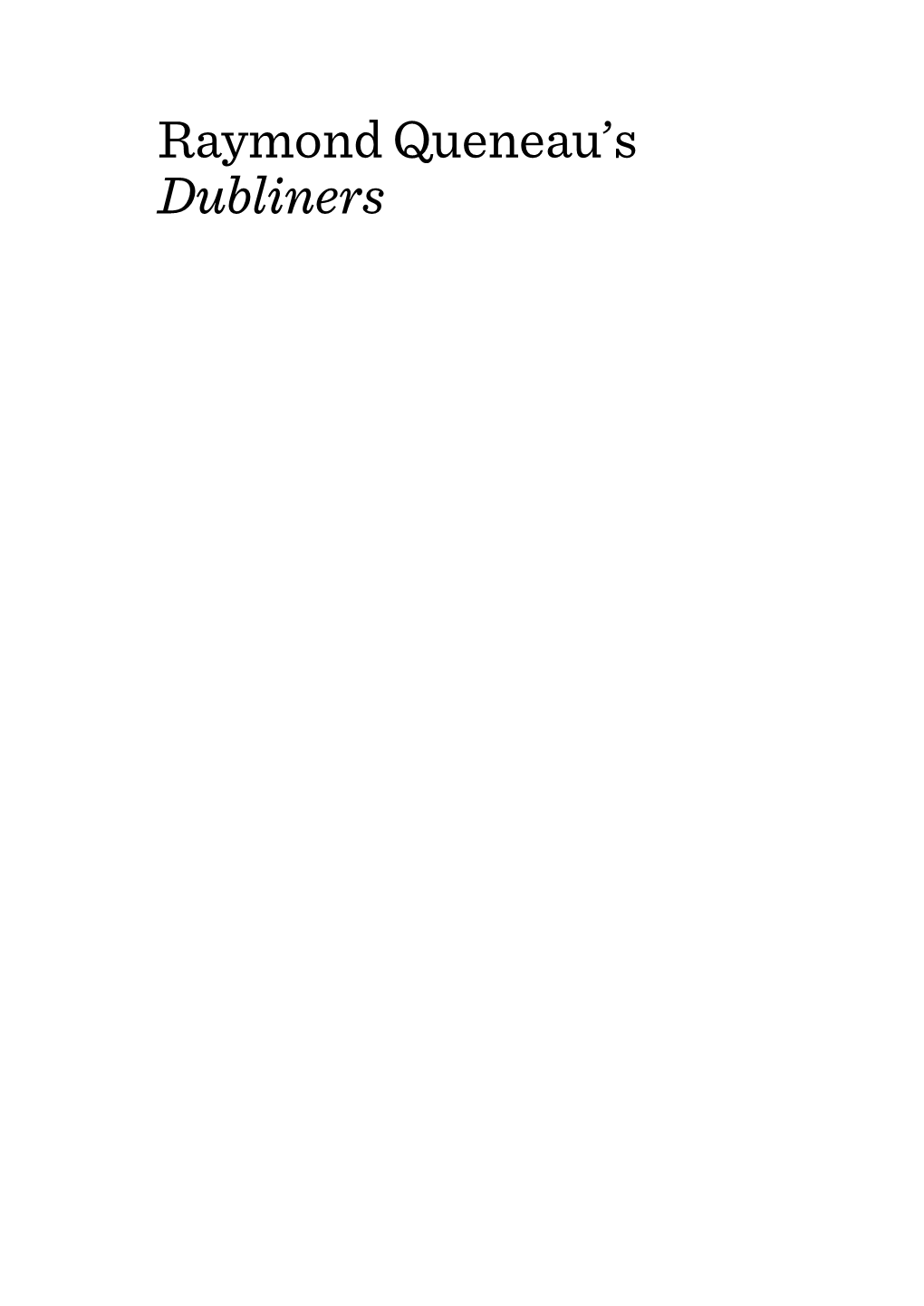 Raymond Queneau's Dubliners