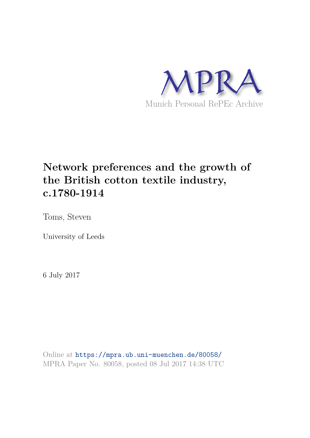 Network Preferences and the Growth of the British Cotton Textile Industry, C.1780-1914
