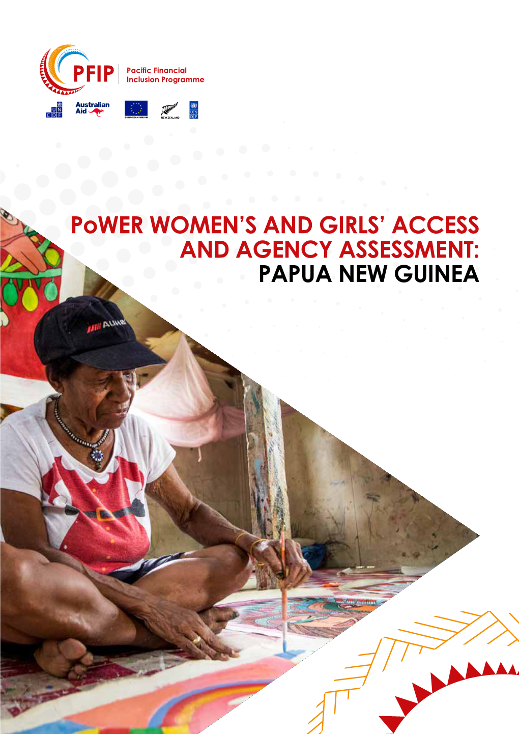 PAPUA NEW GUINEA This Publication Is Brought to You by the Pacific Financial Inclusion Programme (PFIP)