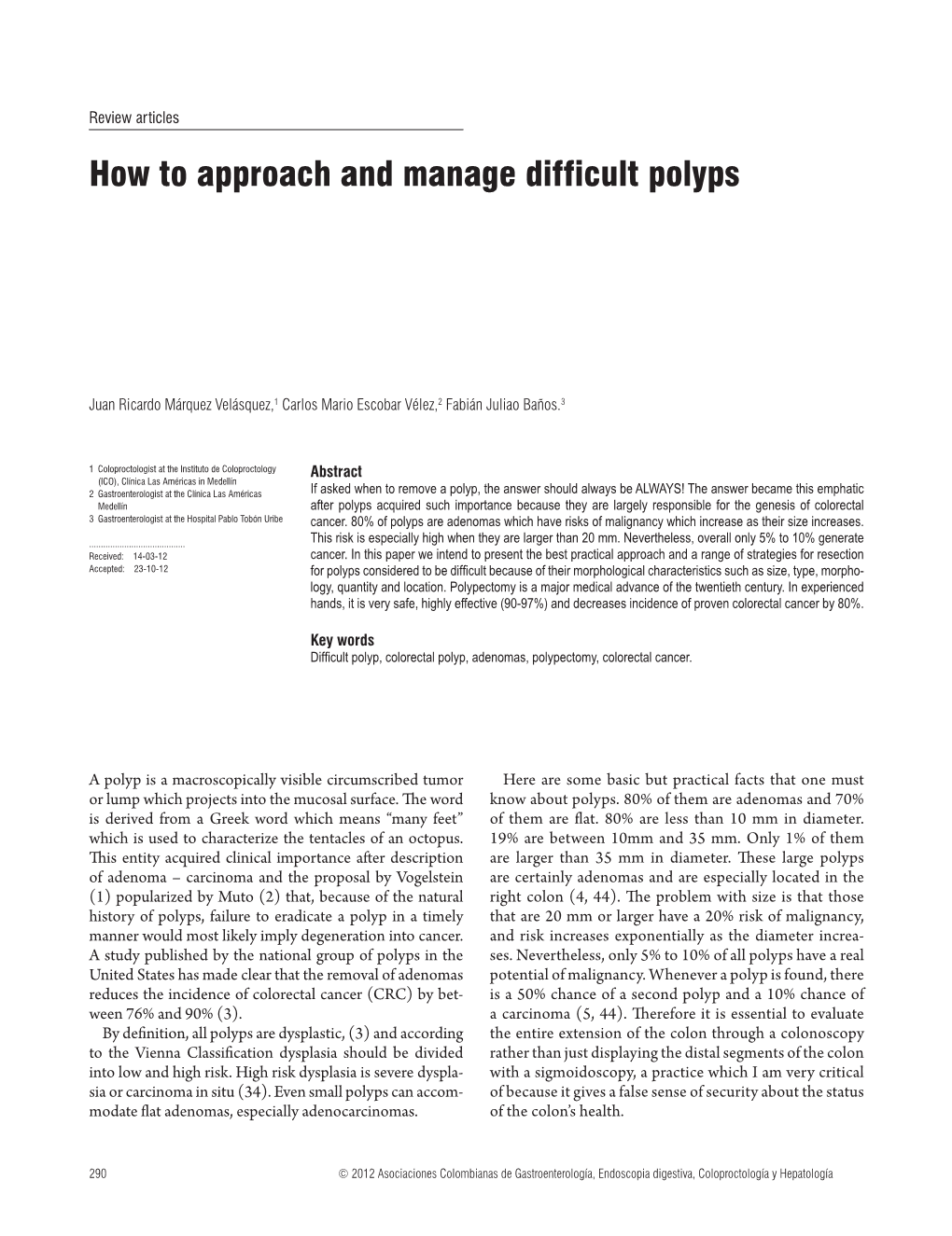How to Approach and Manage Difficult Polyps