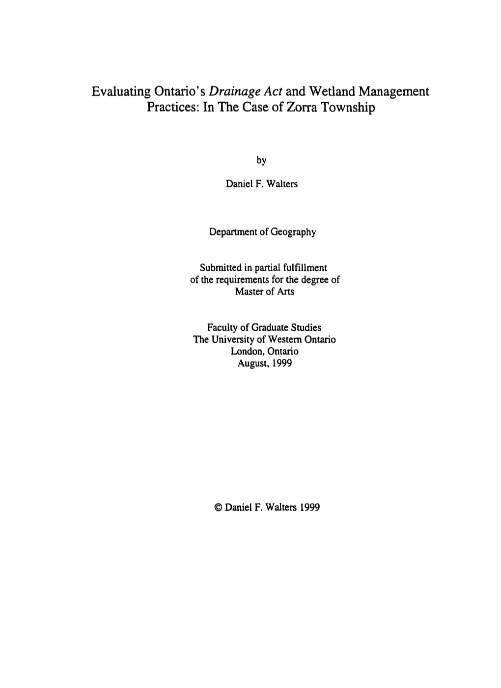 Evaluating Ontario's Drainage Act and Wetland Management Practices: in the Case of Zona Township