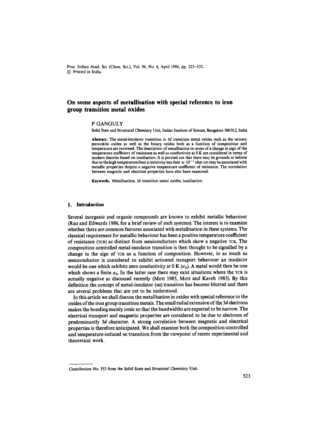 On Some Aspects of Metallisation with Special Reference to Iron Group