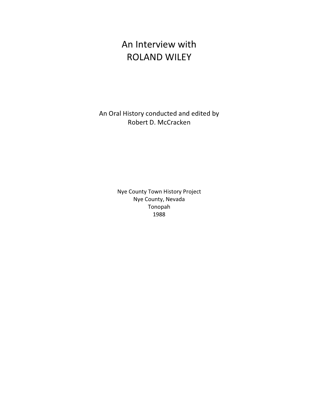 An Interview with ROLAND WILEY