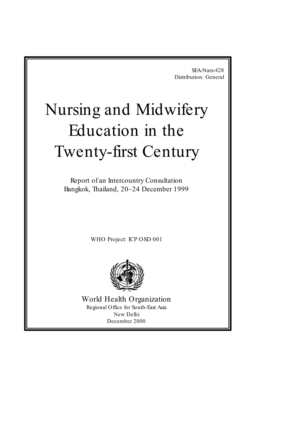 Nursing and Midwifery Education in the Twenty-First Century