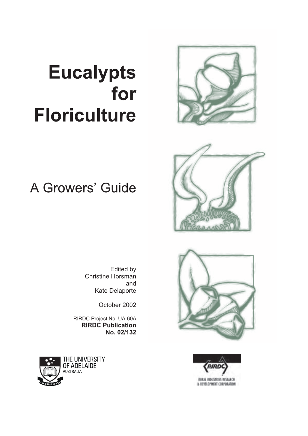 Eucalypts for Floriculture