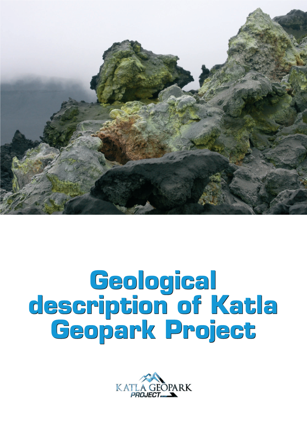 Geological Report for Katla Geopark