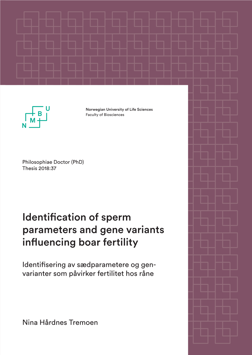 Identification of Sperm Parameters and Gene Variants Influencing Boar Fertility