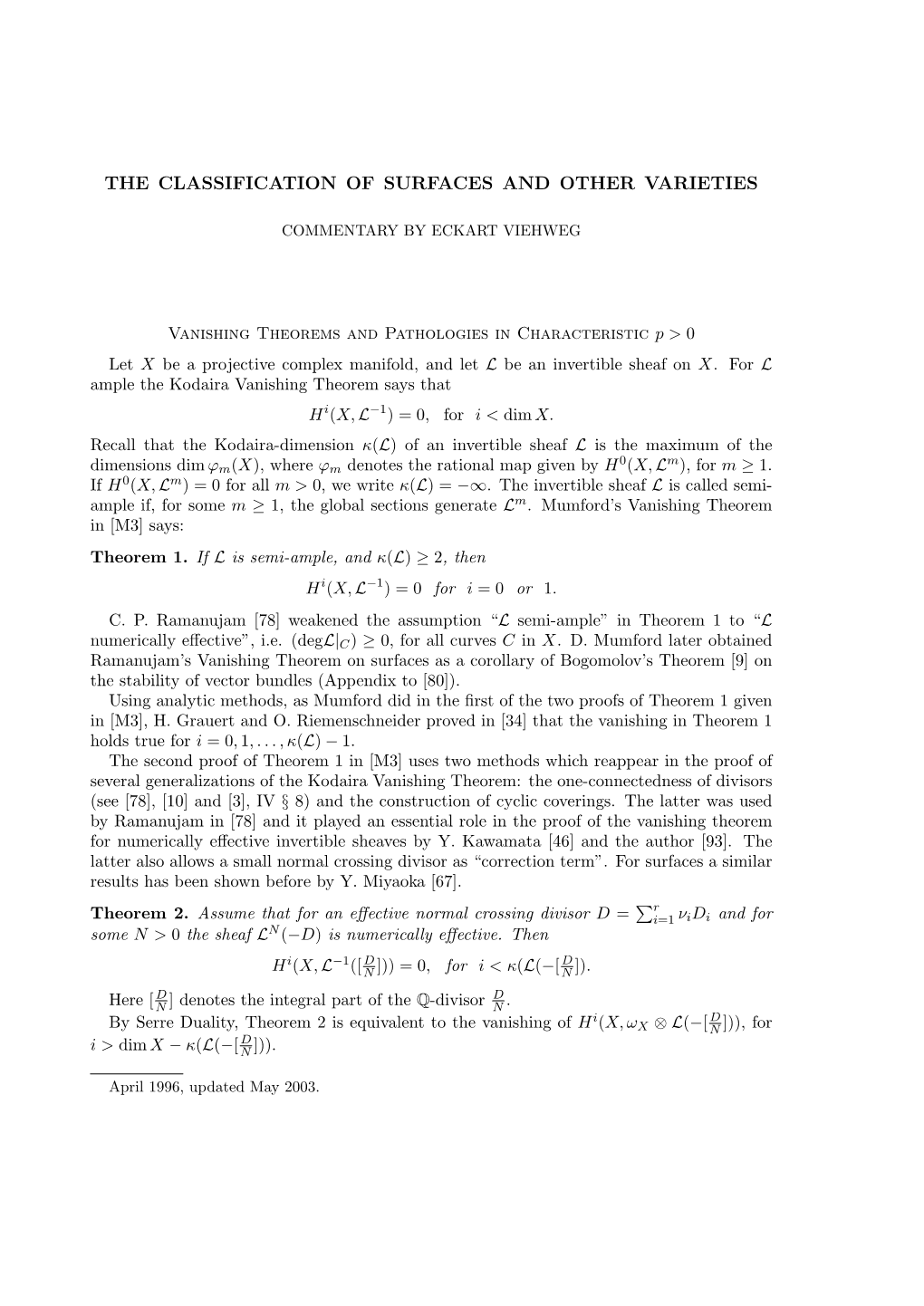 The Classification of Surfaces and Other Varieties