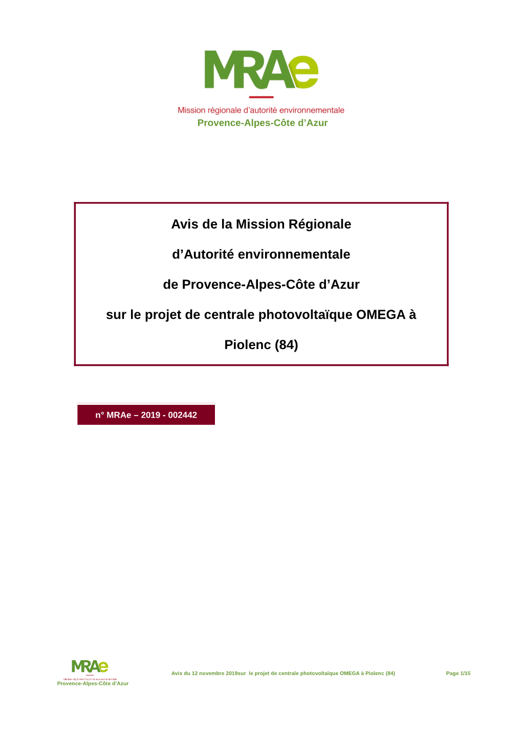 Le Projet De Centrale Photovoltaïque OMEGA À Piolenc (84) Page 1/15 Provence-Alpes-Côte D’Azur Préambule